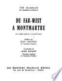 Du Far-West à Montmartre