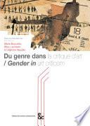 Du genre dans la critique d’art / Gender in art criticism