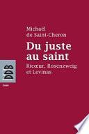 Du juste au saint