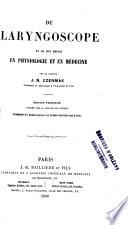 Du laryngoscope et de son emploi en physiologie et en médecine