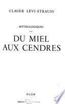 Du miel aux cendres