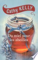 Du miel pour les abeilles
