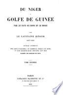 Du Niger au Golfe du Guinée par le pays de Kong et le Mossi