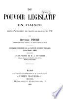 Du pouvoir législatif en France depuis l'avènement de Philippe le Bal jusqu'en 1789