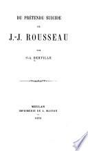 Du prétendu suicide de J.-J. Rousseau
