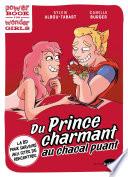 Du prince charmant au chacal puant