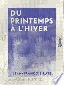 Du printemps à l'hiver - Poésies