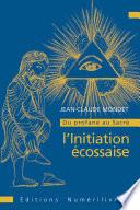 Du profane au sacré : l'initiation écossaise