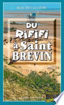 Du Rififi à Saint-Brevin