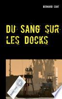 Du Sang sur les Docks