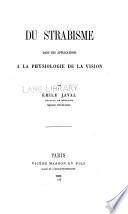 Du strabisme dans ses applications a la physiologie de la vision
