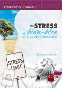 Du stress au bien-être et à la performance