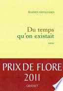 Du temps qu'on existait - Prix de Flore