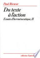 Du texte à l'action. Essais d'herméneutique, t. 2