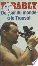 Du tour du monde à la Transat