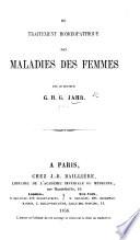 Du traitement homœopathique des maladies des femmes