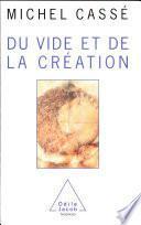 Du vide et de la création