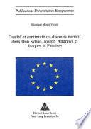 Dualité et continuité du discours narratif dans Don Sylvio, Joseph Andrews et Jacques le Fataliste