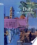 Dufy en Méditerranée