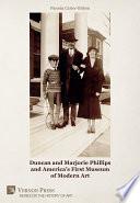 Duncan and Marjorie Phillips and America’s First Museum of Modern Art