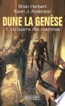 Dune, la Genèse : tome 01 - La Guerre des machines