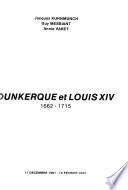 Dunkerque et Louis XIV