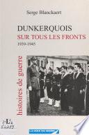 Dunkerquois sur tous les fronts