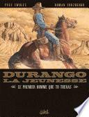 Durango la jeunesse T01