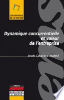 Dynamique concurrentielle et valeur de l'entreprise