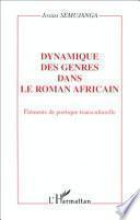 Dynamique des genres dans le roman africain
