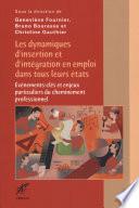 Dynamiques d'insertion et d'intégration en emploi dans ...