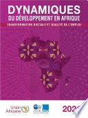 Dynamiques du développement en Afrique 2021 Transformation digitale et qualité de l'emploi