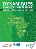 Dynamiques du développement en Afrique 2022 Des chaînes de valeur régionales pour une reprise durable
