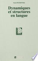 Dynamiques et structures en langue