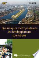 Dynamiques métropolitaines et développement touristique