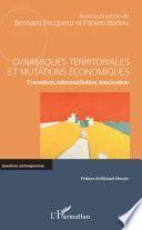 Dynamiques territoriales et mutations économiques