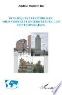 Dynamiques territoriales, migratoires et (inter)culturelles contemporaines