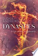 Dynasties (Tome 6) - Une caresse incandescente