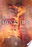 Dynasties (Tomes 1, 2 et 3)