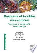 Dyspraxie et troubles non-verbaux