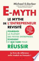 E-Myth, le mythe de l'entrepreneur revisité