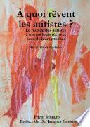 Ë quoi r�vent les autistes ?