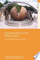 East Asia Beyond the History Wars
