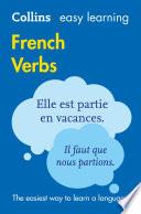 Easy Learning French Verbs: Trusted support for learning (Collins Easy Learning)