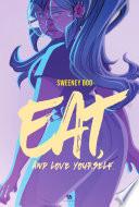 Eat, and Love Yourself