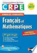 Ebook - Annales CRPE 2017 : Français Mathématiques