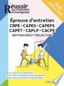 EBOOK - Epreuve d'entretien - Concours 2023 et 2024 - CRPE CAPES CAFCPE CAPEPS - Réussir mon concours d'enseignant - Motivation et projection