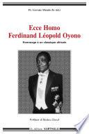 Ecce Homo Ferdinand Léopold Oyono. Hommage à un classique africain