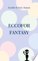ECCOFOR FANTASY
