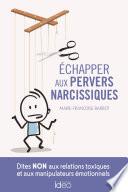 Echapper aux pervers narcissiques